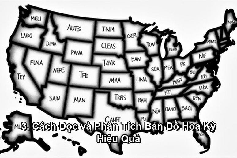 Ảnh minh họa: 3. Cách Đọc và Phân Tích Bản Đồ Hoa Kỳ Hiệu Quả