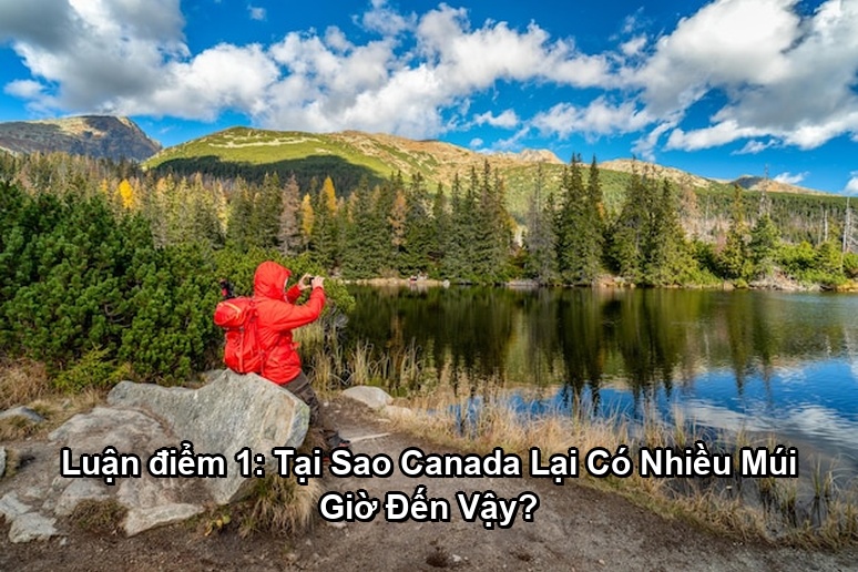 Ảnh minh họa: Luận điểm 1: Tại Sao Canada Lại Có Nhiều Múi Giờ Đến Vậy?