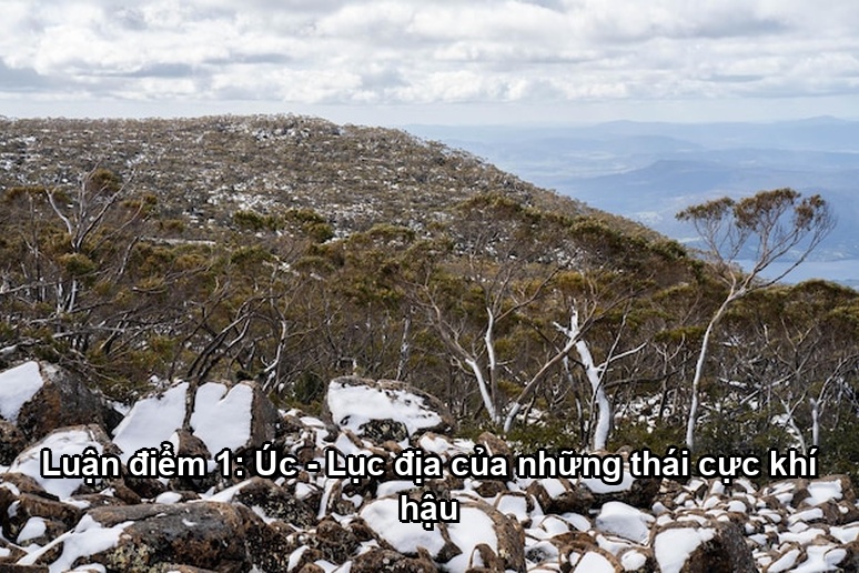 Ảnh minh họa: Luận điểm 1: Úc - Lục địa của những thái cực khí hậu