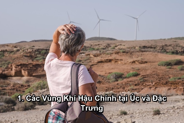 Ảnh minh họa: 1. Các Vùng Khí Hậu Chính tại Úc và Đặc Trưng