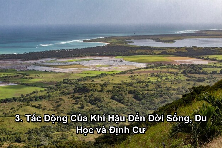 Ảnh minh họa: 3. Tác Động Của Khí Hậu Đến Đời Sống, Du Học và Định Cư