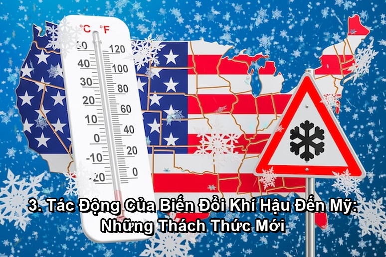 Ảnh minh họa: 3. Tác Động Của Biến Đổi Khí Hậu Đến Mỹ: Những Thách Thức Mới