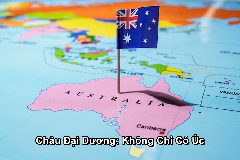 Ảnh minh họa: Châu Đại Dương: Không Chỉ Có Úc