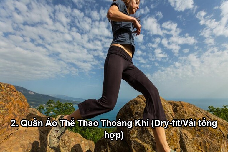 Ảnh minh họa: 2. Quần Áo Thể Thao Thoáng Khí (Dry-fit/Vải tổng hợp)
