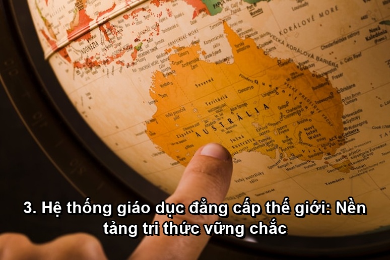 Ảnh minh họa: 3. Hệ thống giáo dục đẳng cấp thế giới: Nền tảng tri thức vững chắc