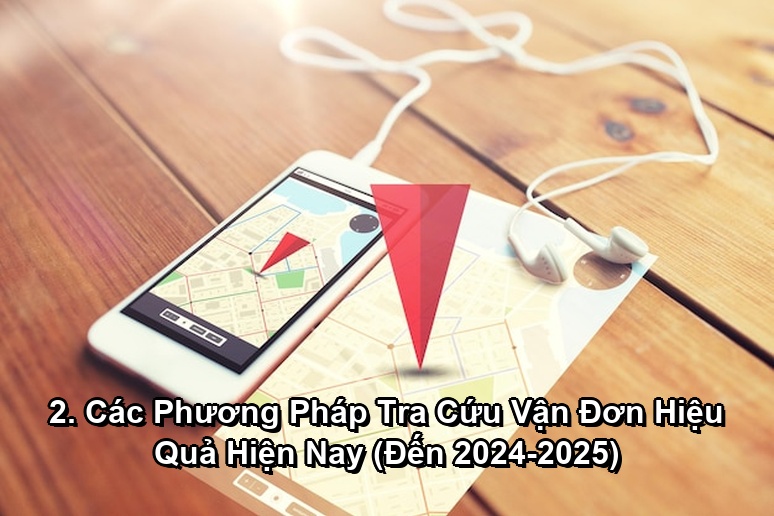 Ảnh minh họa: 2. Các Phương Pháp Tra Cứu Vận Đơn Hiệu Quả Hiện Nay (Đến 2024-2025)